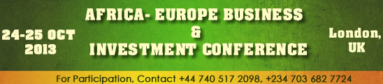Africa – Europe Business & Investment Conference, London Uk