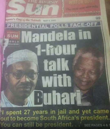 UNBELIEVABLE: Nelson Mandela’s Statement To Buhari On Becoming Nigeria’s President Came To Pass