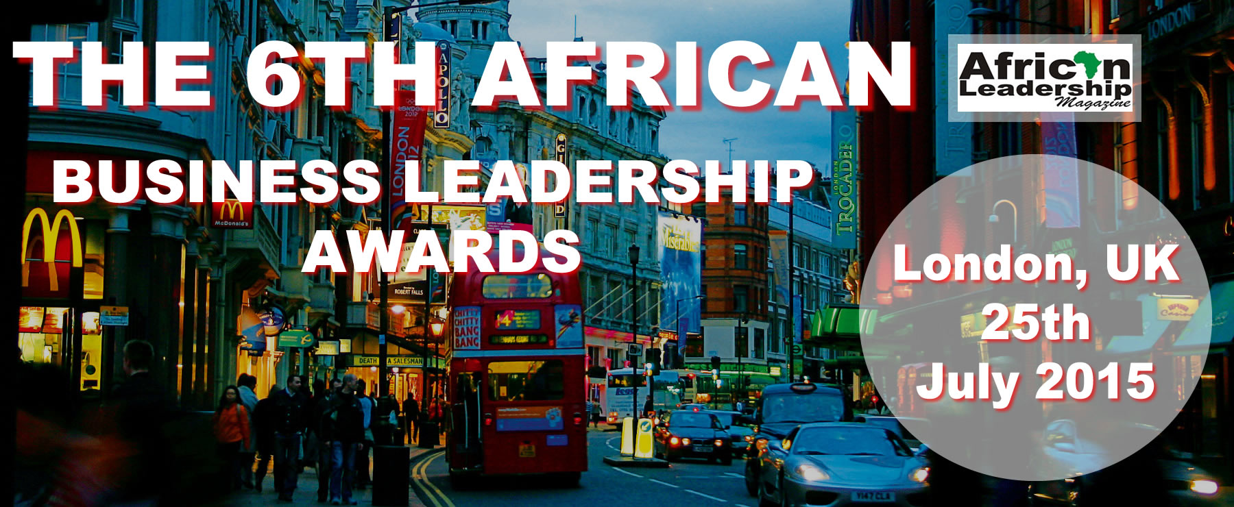 The 6th African Business Leadership Awards, London, UK