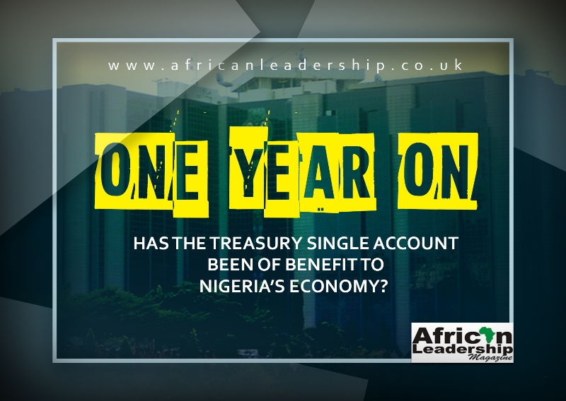 One Year On – Has the Treasury Single Account Been of Benefit to Nigeria’s  Economy?  