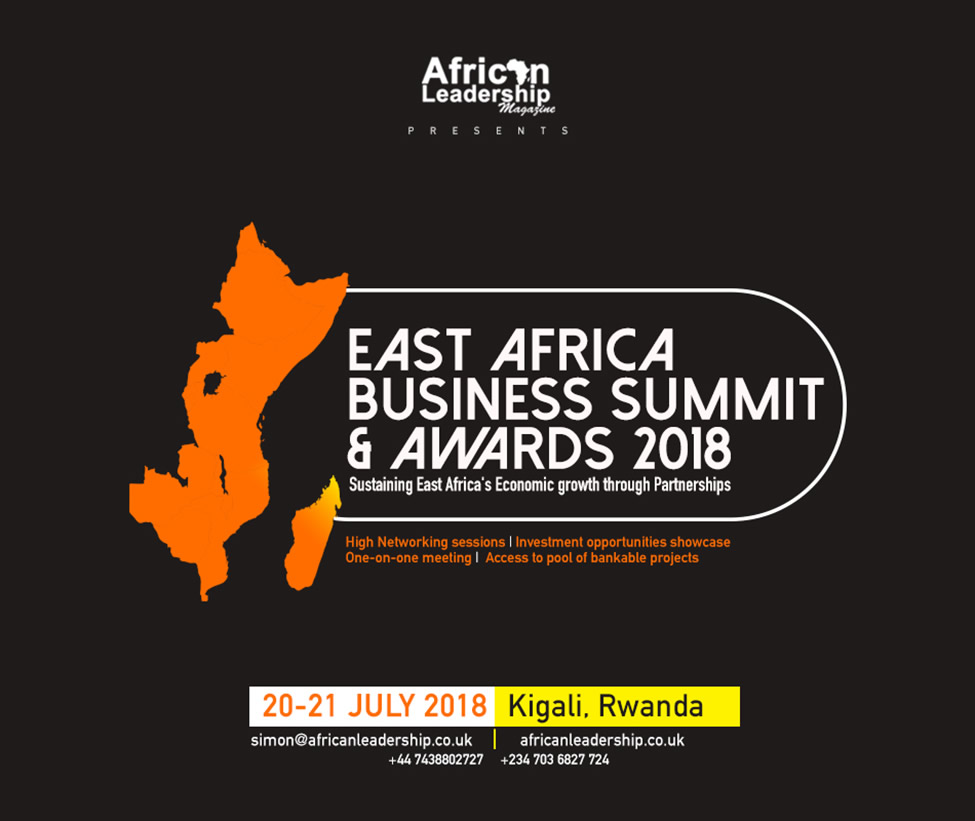Investments, Innovation, Partnership Tops the Agenda As Business Leaders Plan To Attend the East Africa Business Summit & Awards, Kigali – 2018