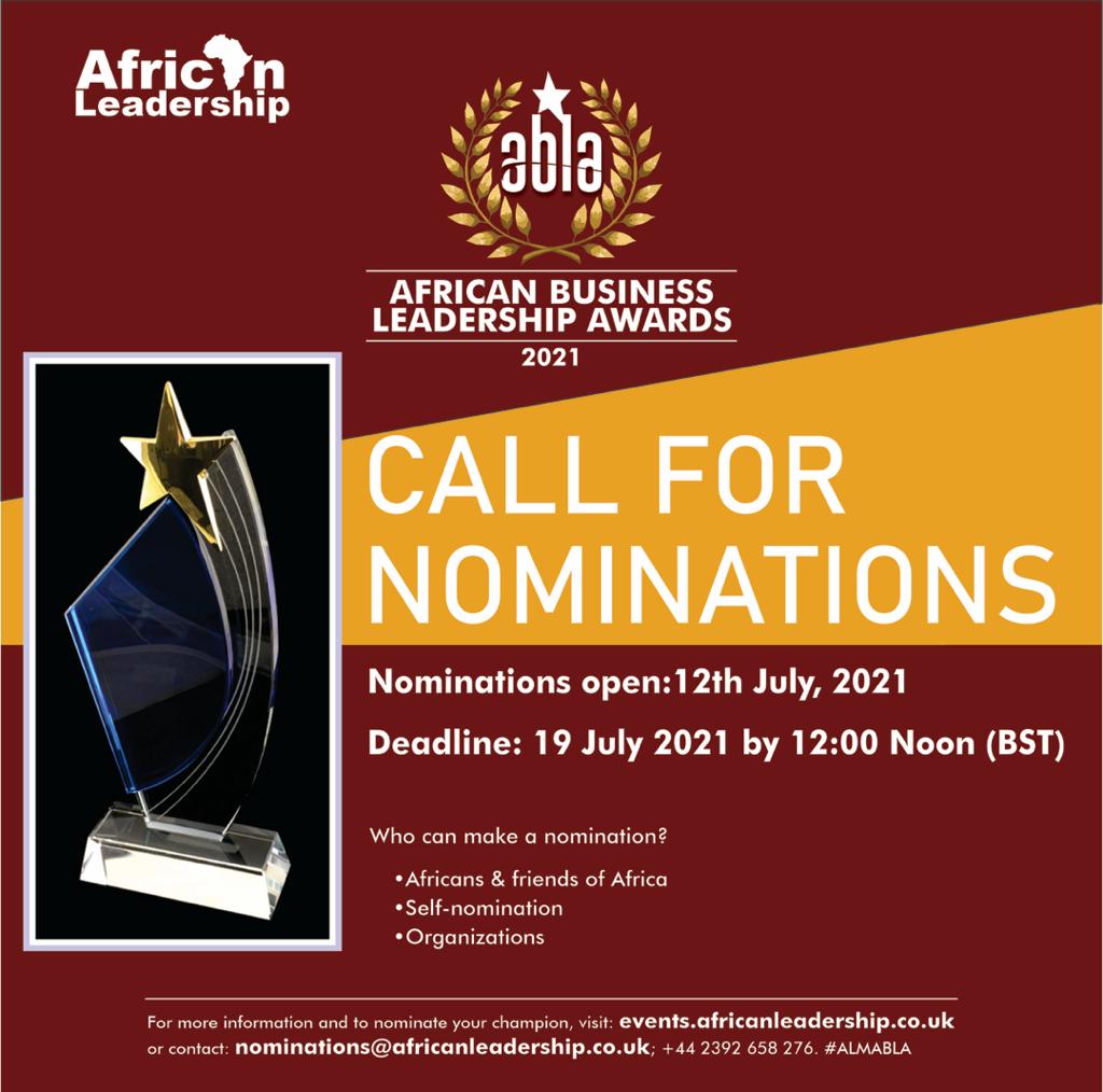 A Call for Nominations into Various Award Categories for the African Leadership Magazine’s Annual African Business Leadership Awards (ABLA)