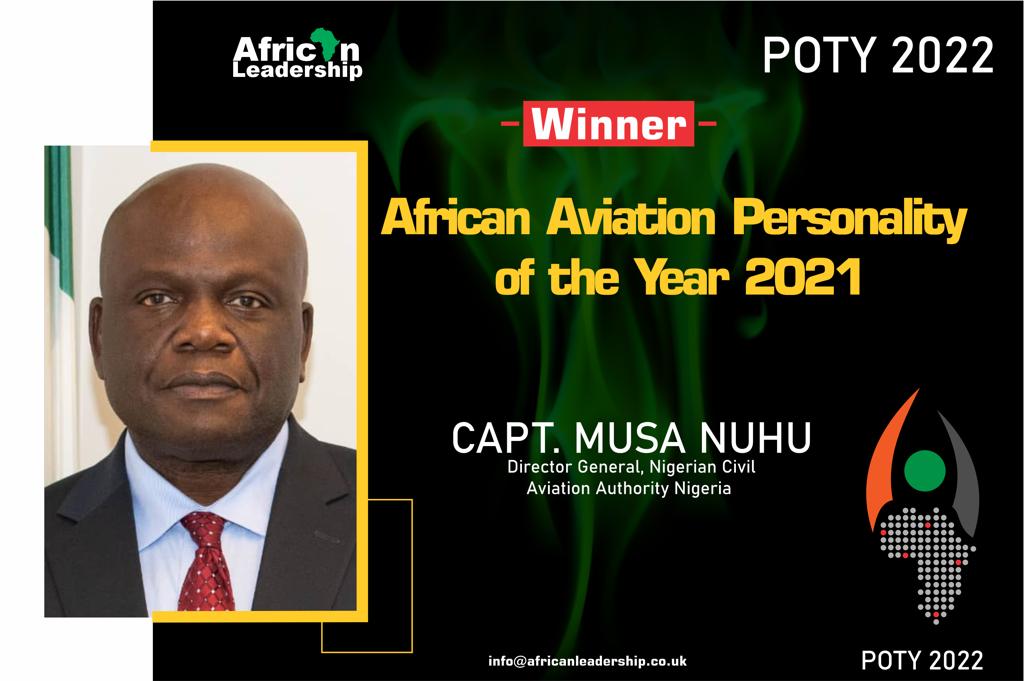 Capt. Musa Nuhu, Nigeria’s Head of Aviation Regulatory Agency, to receive the African Aviation Personality of the Year Award