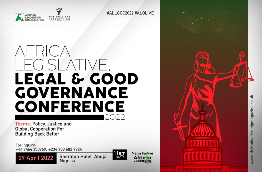 African Leadership Magazine to Host Africa Legislative, Legal & Good Governance Conference in Abuja