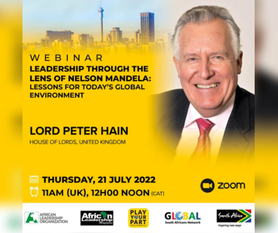 What Global Leaders Can Learn from the Legacies of Nelson Mandela – Lord Peter Hain, Member, UK House of Lords
