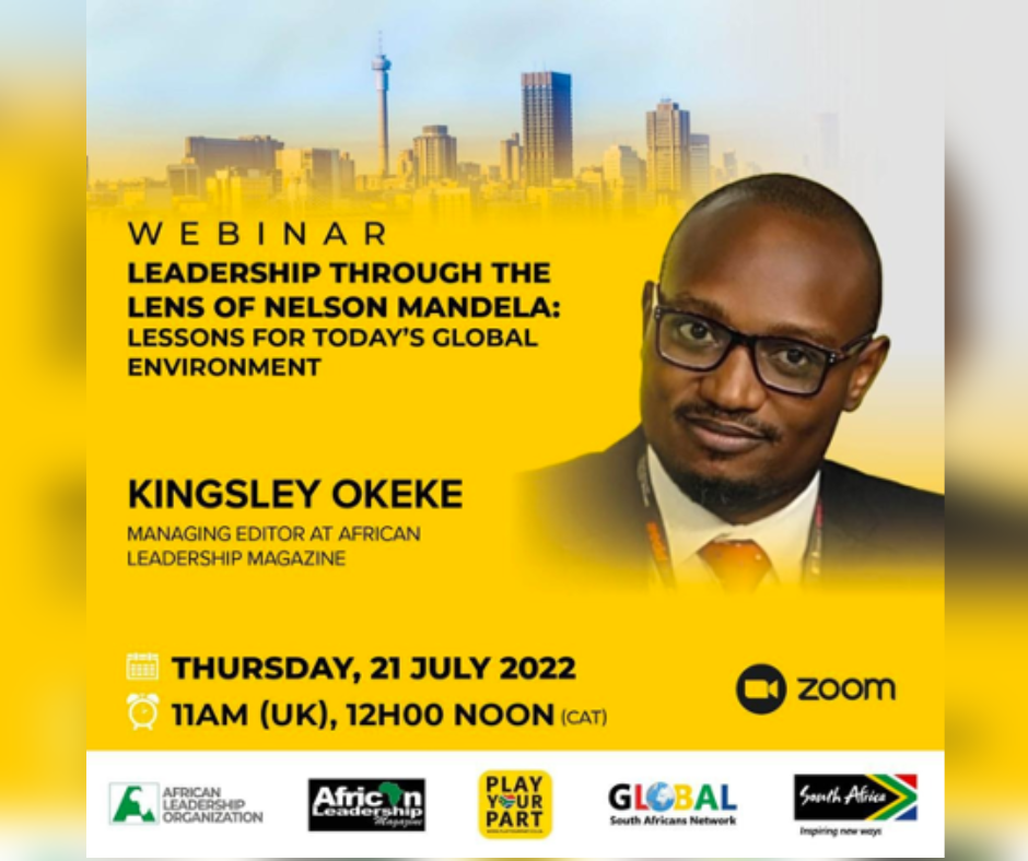 African Leadership Organization Is Committed Raising the Next Mandelas in the Continent – Kingsley Okeke, Managing Editor, African Leadership Magazine UK