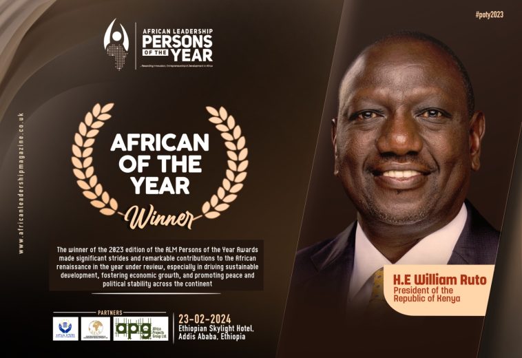 Ruto, Kikwete, other Notable Leaders to headline African Persons of the Year Ceremony in Addis Ababa 2024