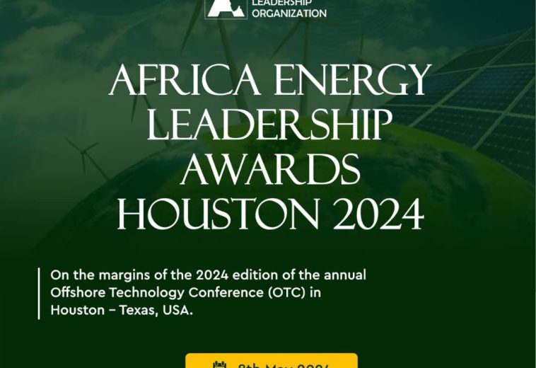 Africa Energy Leadership Awards 2024 to take place at Houston, Texas USA