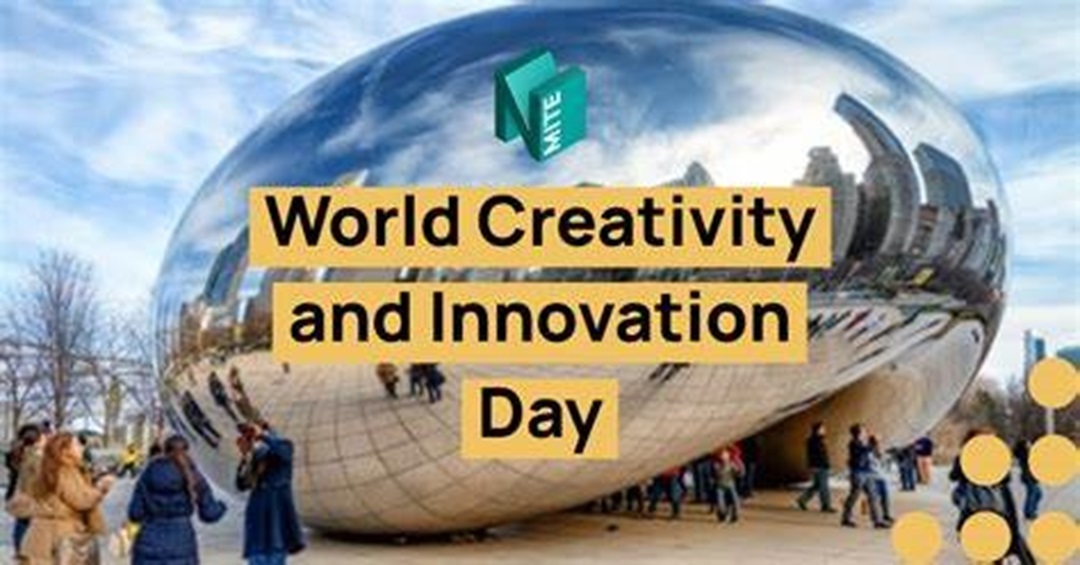 World Creativity Week World Creativity And Innovation Day: Reimagining Sustainable Change ...